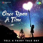 Once Upon A Time - Tell A Fairy Tale Day - Nargis Song Download